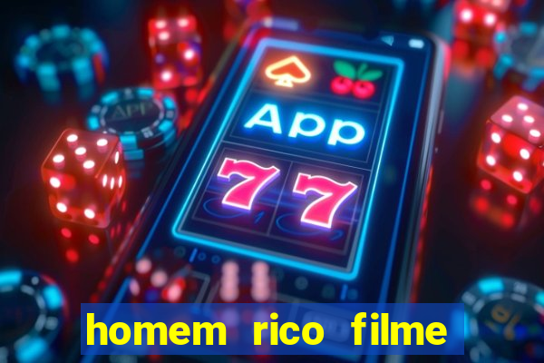 homem rico filme filme homem rico finge ser pobre para